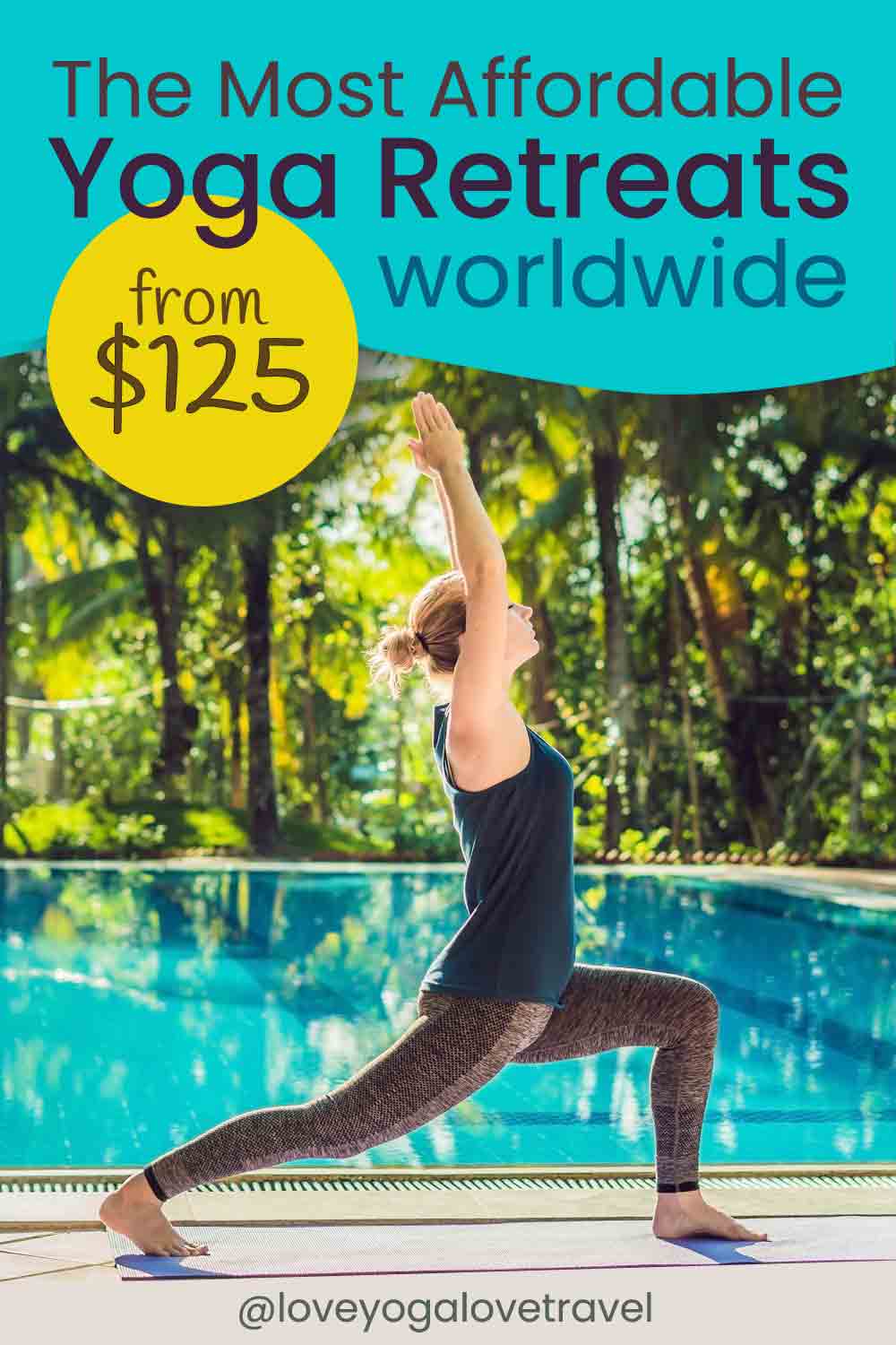 Pin Me! "The Most Affordable Yoga Retreats in the World"